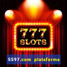 5597.com plataforma de jogos